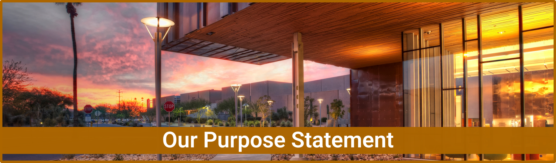 Our Purpose Statement