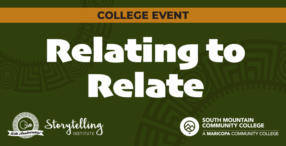 SMCC Storytelling Institute Presents : Relating to Relate