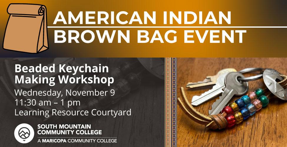 American Indian Brown Bag Event - Beaded Keychain