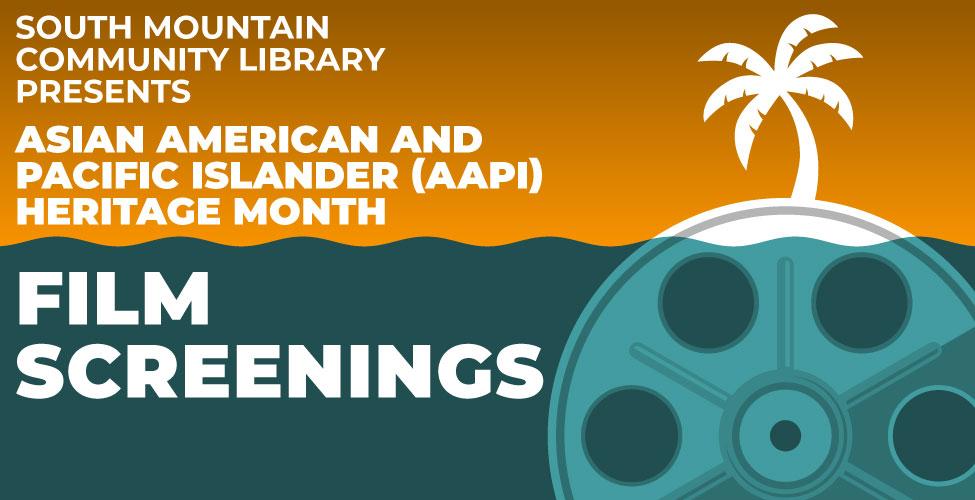 SMCL Presents Asian American and Pacific Islander (AAPI) Heritage Month: Film Screenings