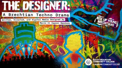 The Designer: A Brechtian Techno Drama