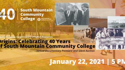 South Phoenix Oral History Project to Premiere Origins: 40 Years of South Mountain Community College January 22