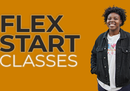Spring 2023 Flex Start Classes are Available! Register Now!