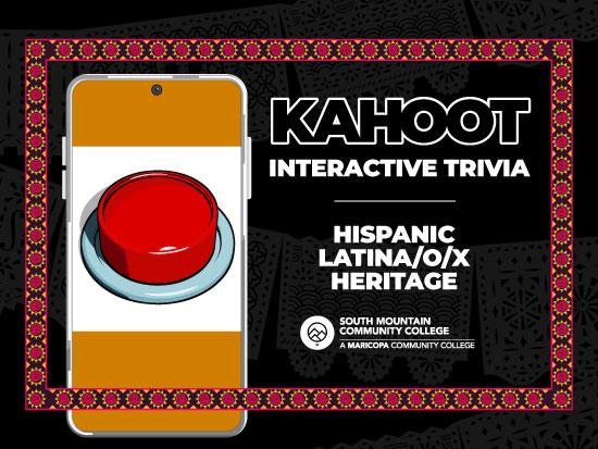 Kahoot Interactive Activity - Hispanic/Latina/o/x Heritage Trivia